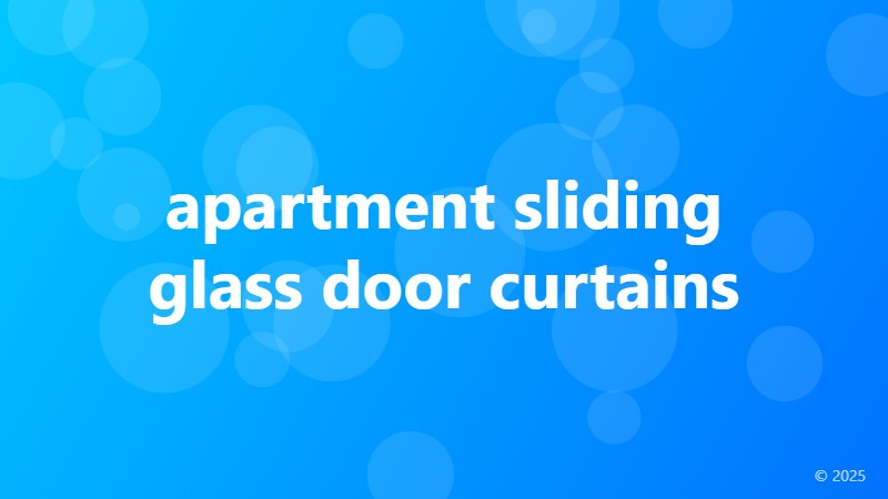 apartment sliding glass door curtains