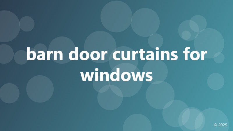 barn door curtains for windows