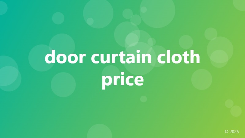 door curtain cloth price