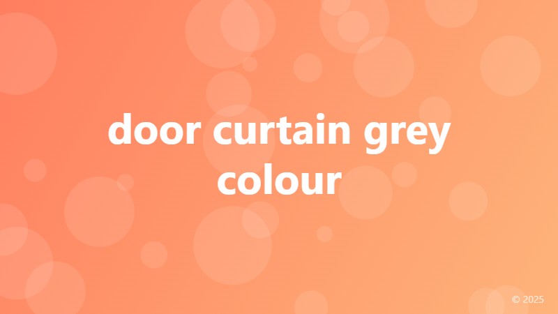 door curtain grey colour