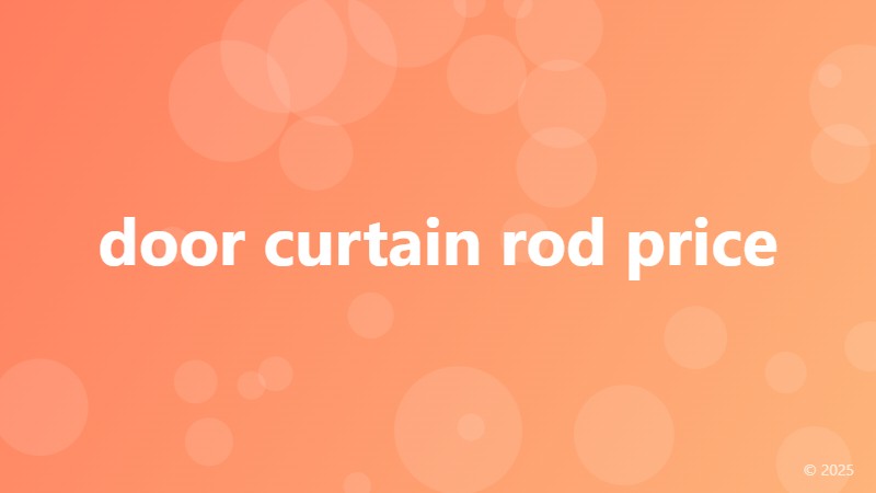 door curtain rod price