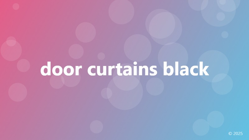 door curtains black