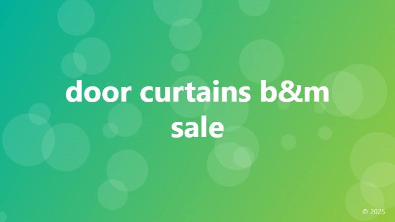 door curtains b&m sale