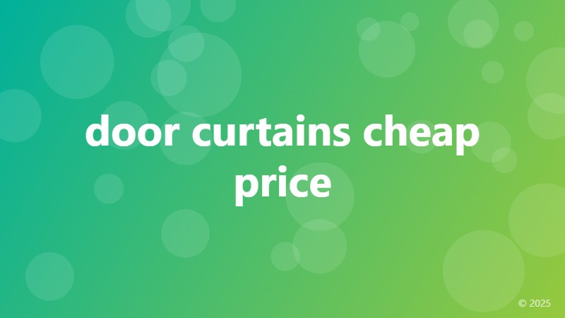 door curtains cheap price