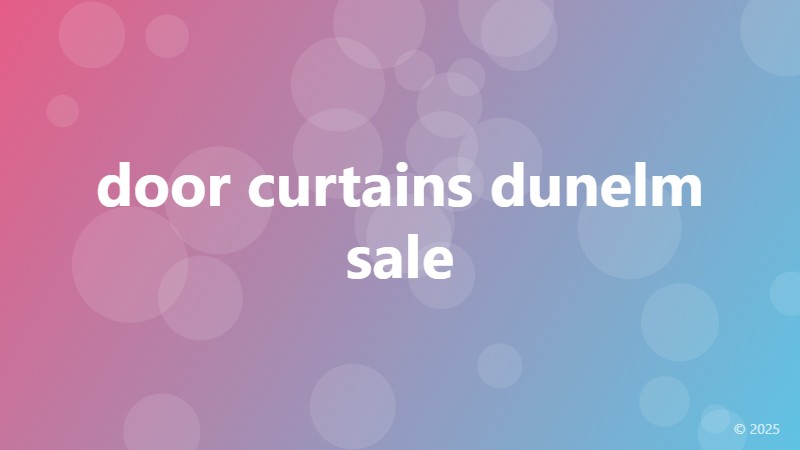 door curtains dunelm sale