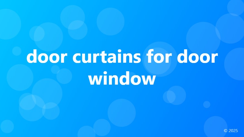 door curtains for door window