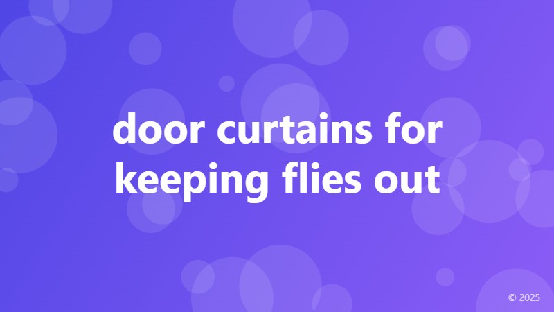 door curtains for keeping flies out