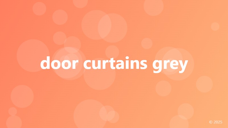 door curtains grey