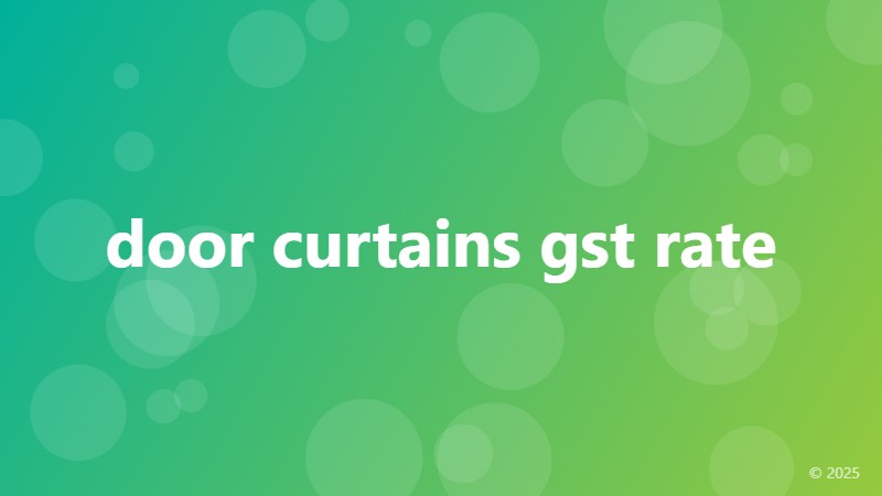 door curtains gst rate