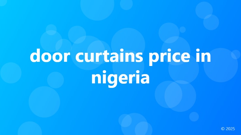 door curtains price in nigeria