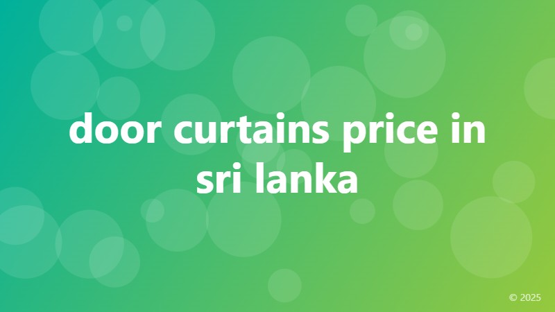 door curtains price in sri lanka
