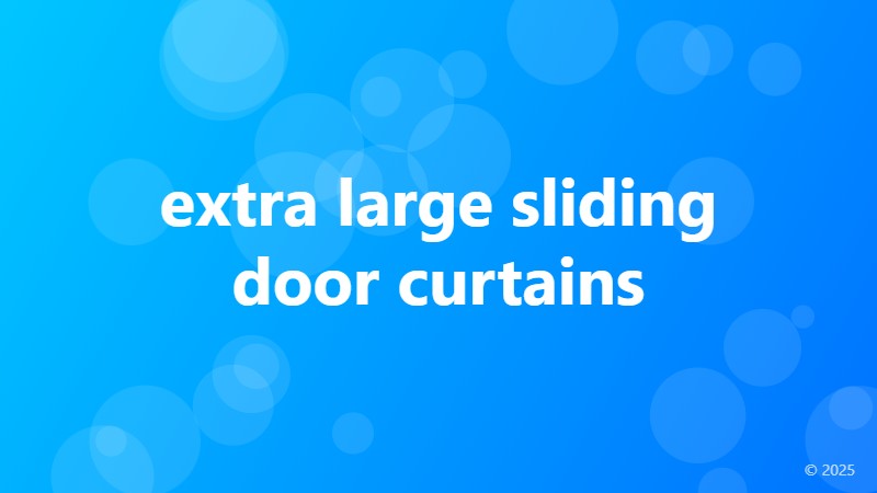 extra large sliding door curtains