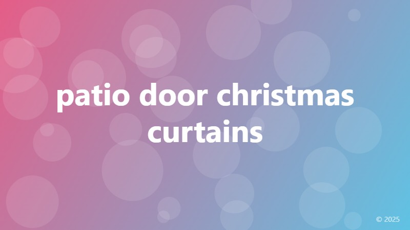 patio door christmas curtains