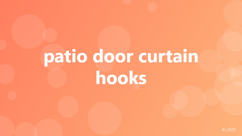 patio door curtain hooks