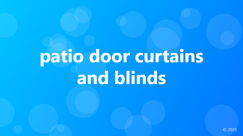 patio door curtains and blinds