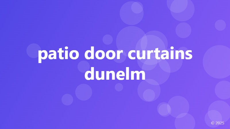 patio door curtains dunelm