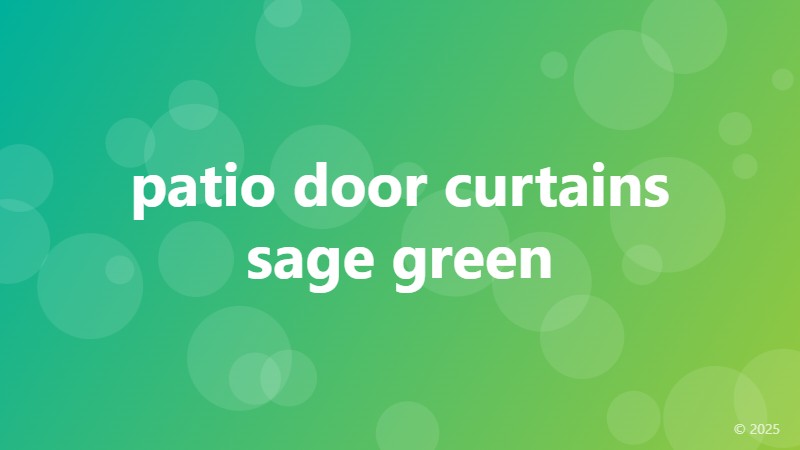 patio door curtains sage green