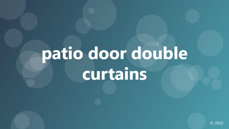 patio door double curtains