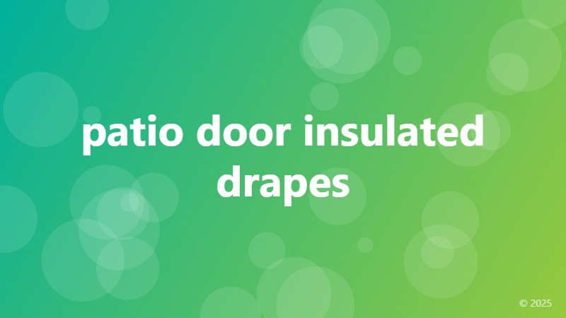 patio door insulated drapes