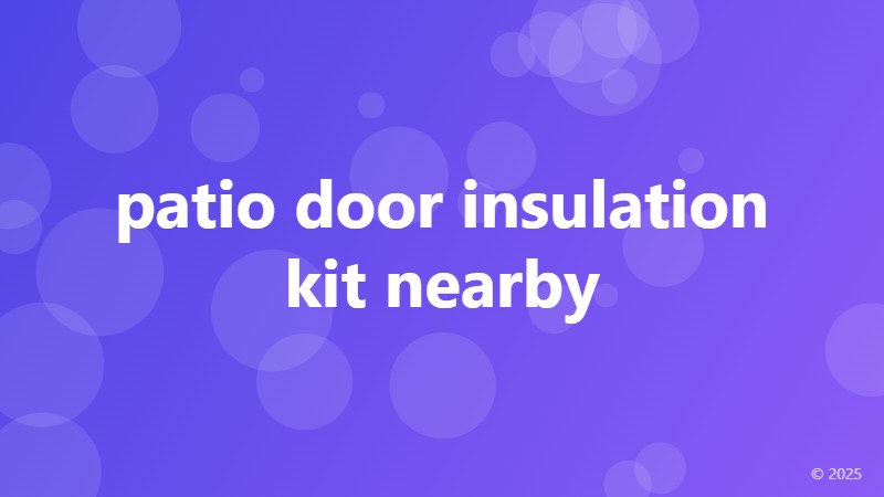 patio door insulation kit nearby