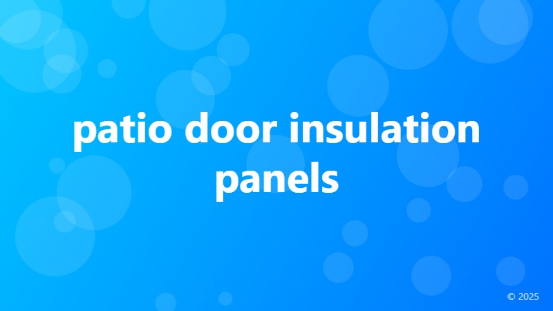 patio door insulation panels