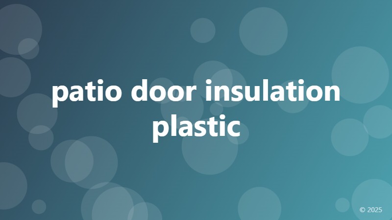 patio door insulation plastic