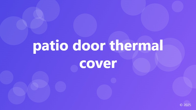patio door thermal cover