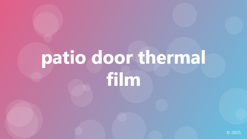 patio door thermal film