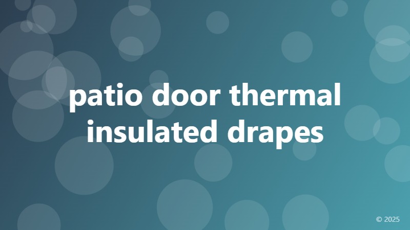 patio door thermal insulated drapes