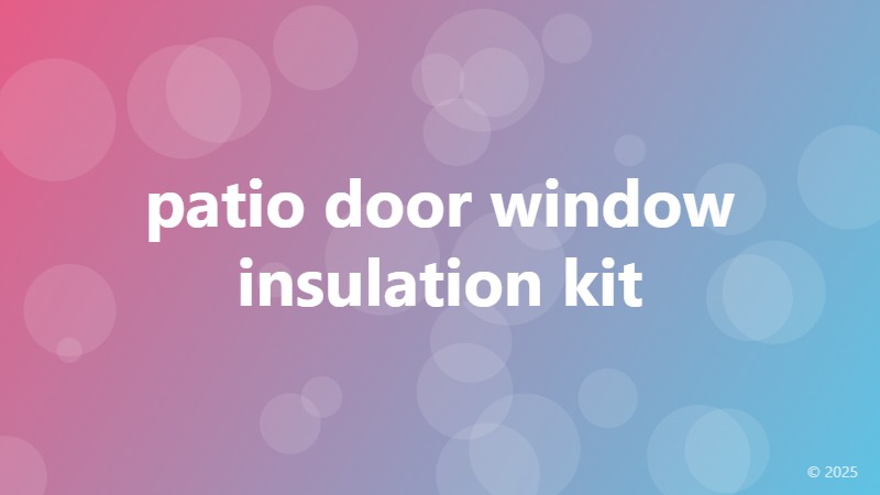 patio door window insulation kit