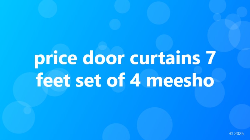 price door curtains 7 feet set of 4 meesho