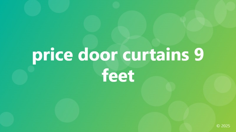 price door curtains 9 feet