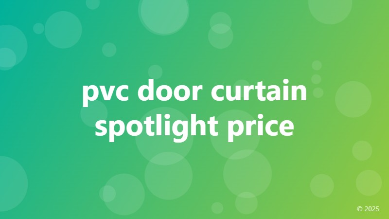pvc door curtain spotlight price