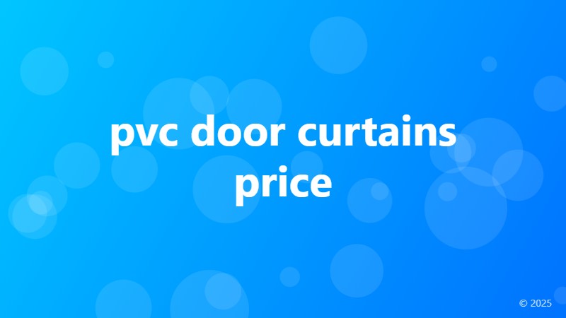 pvc door curtains price