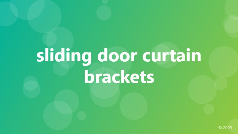 sliding door curtain brackets