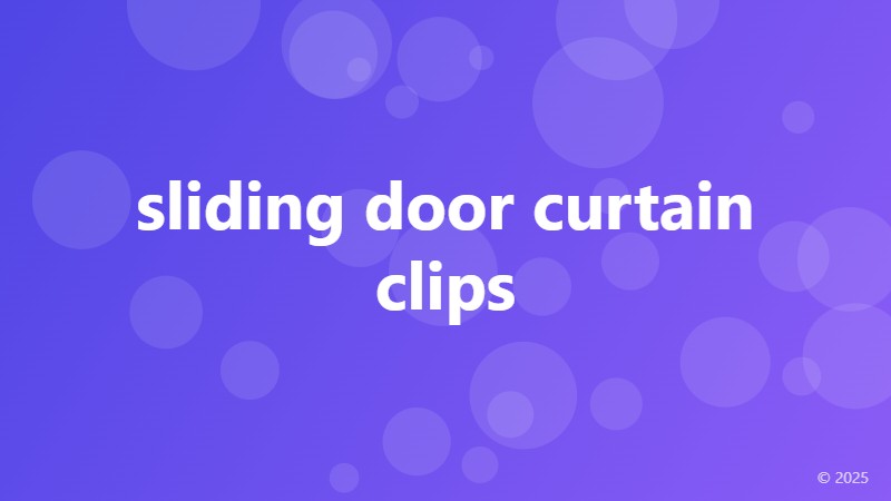 sliding door curtain clips