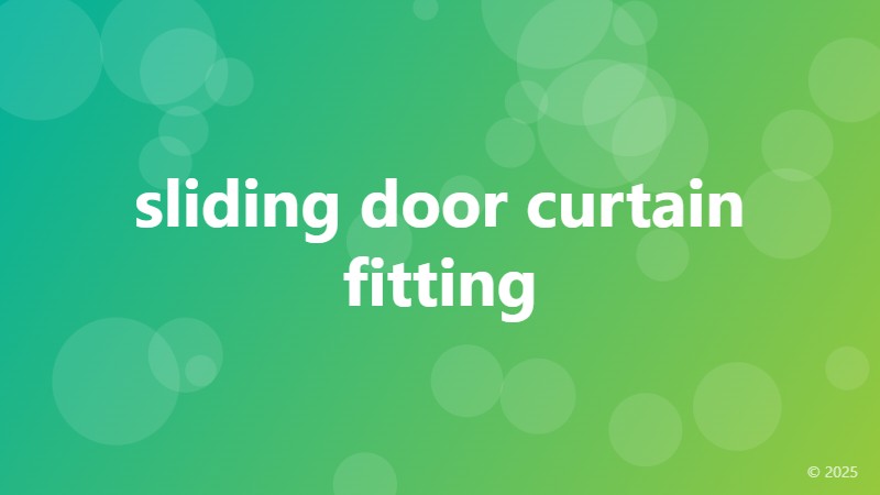 sliding door curtain fitting