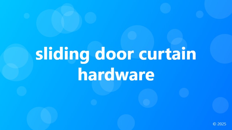 sliding door curtain hardware