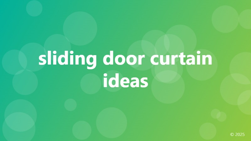 sliding door curtain ideas