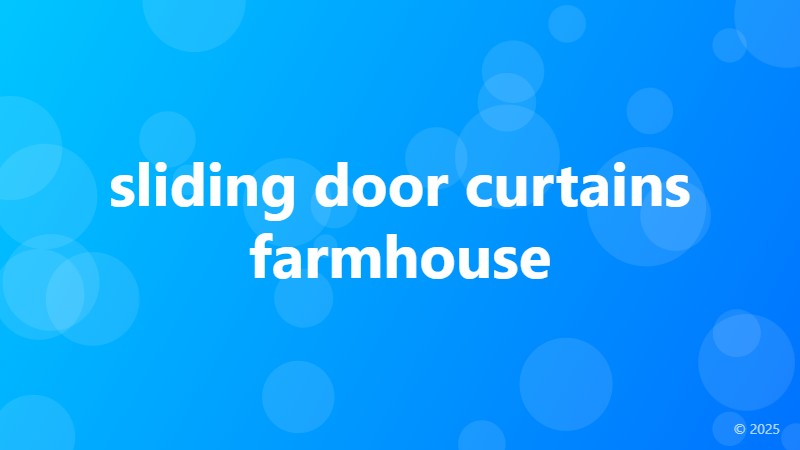 sliding door curtains farmhouse