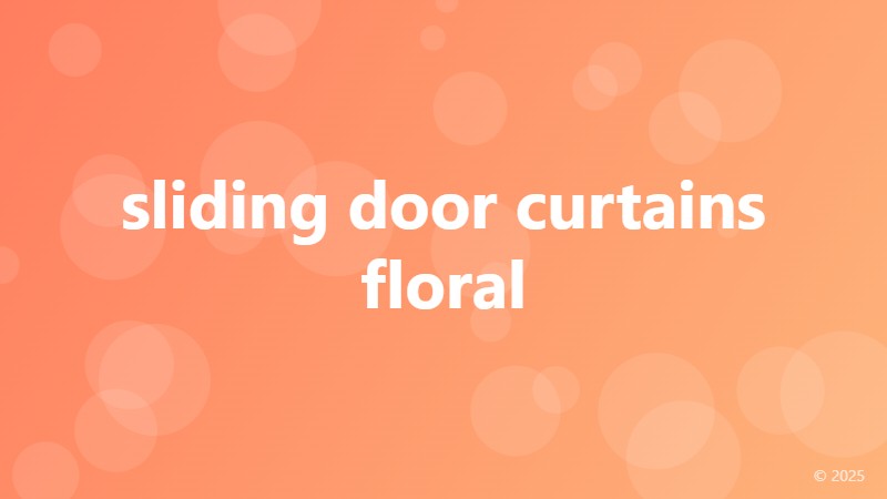 sliding door curtains floral