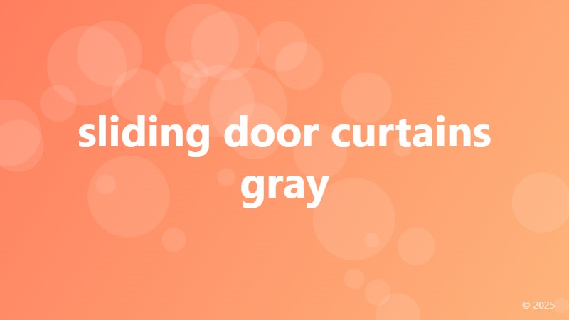 sliding door curtains gray
