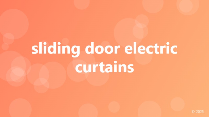 sliding door electric curtains