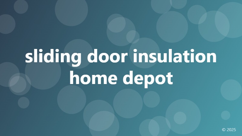 sliding door insulation home depot