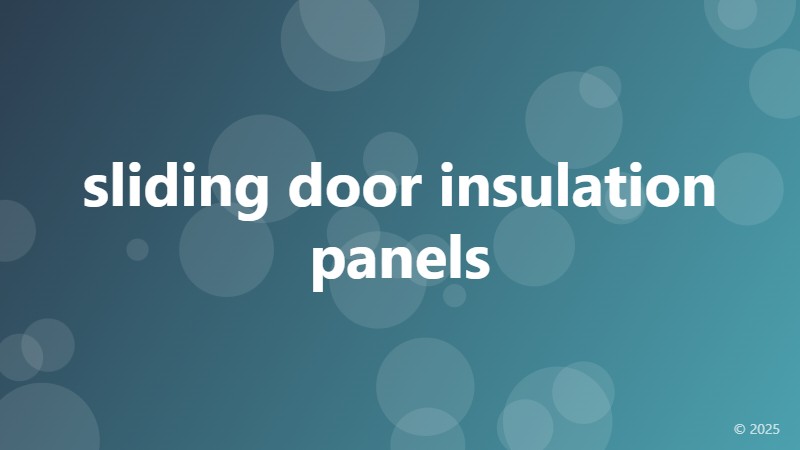 sliding door insulation panels