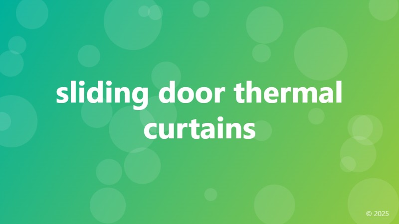 sliding door thermal curtains