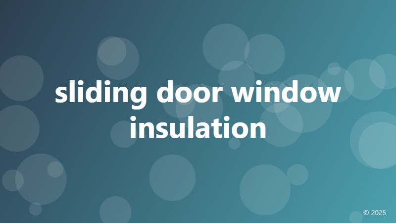 sliding door window insulation