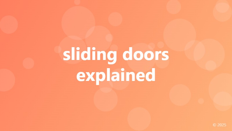 sliding doors explained