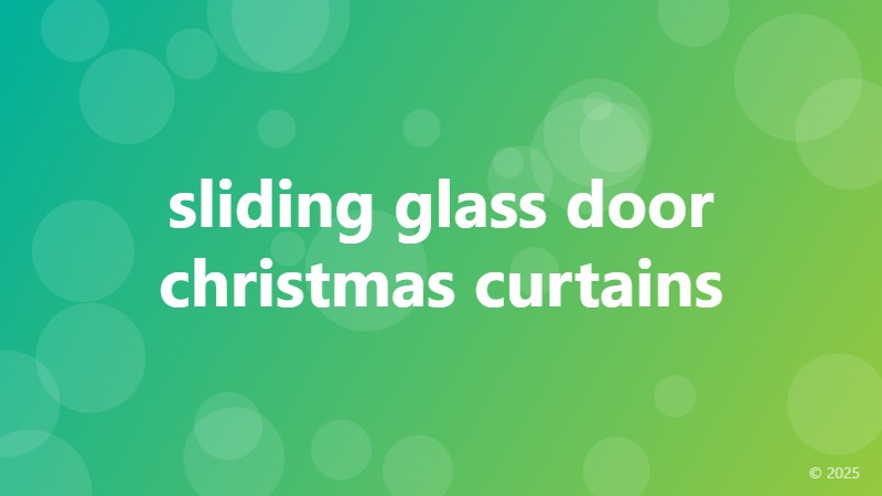 sliding glass door christmas curtains