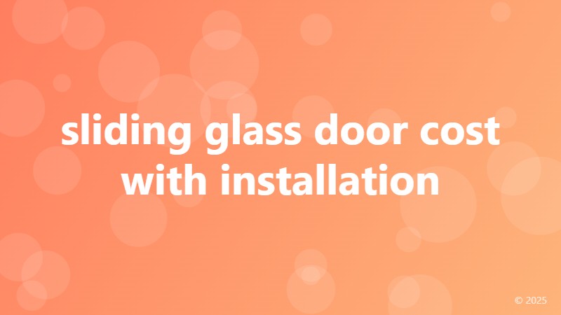 sliding glass door cost with installation